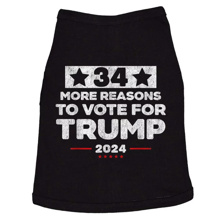 Trump Convicted Felon 34 More Reasons To Vote For Trump Doggie Tank