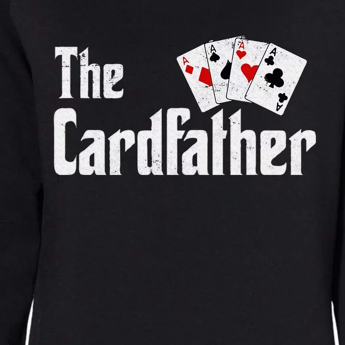 The Card Father Poker Game Cards Womens California Wash Sweatshirt