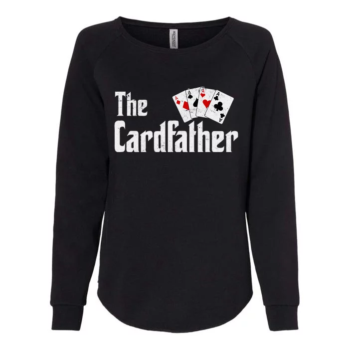 The Card Father Poker Game Cards Womens California Wash Sweatshirt