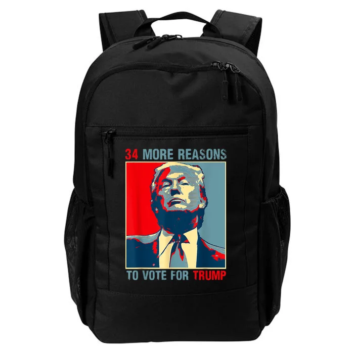 Trump Convicted Felon 34 More Reasons To Vote For Trump Daily Commute Backpack