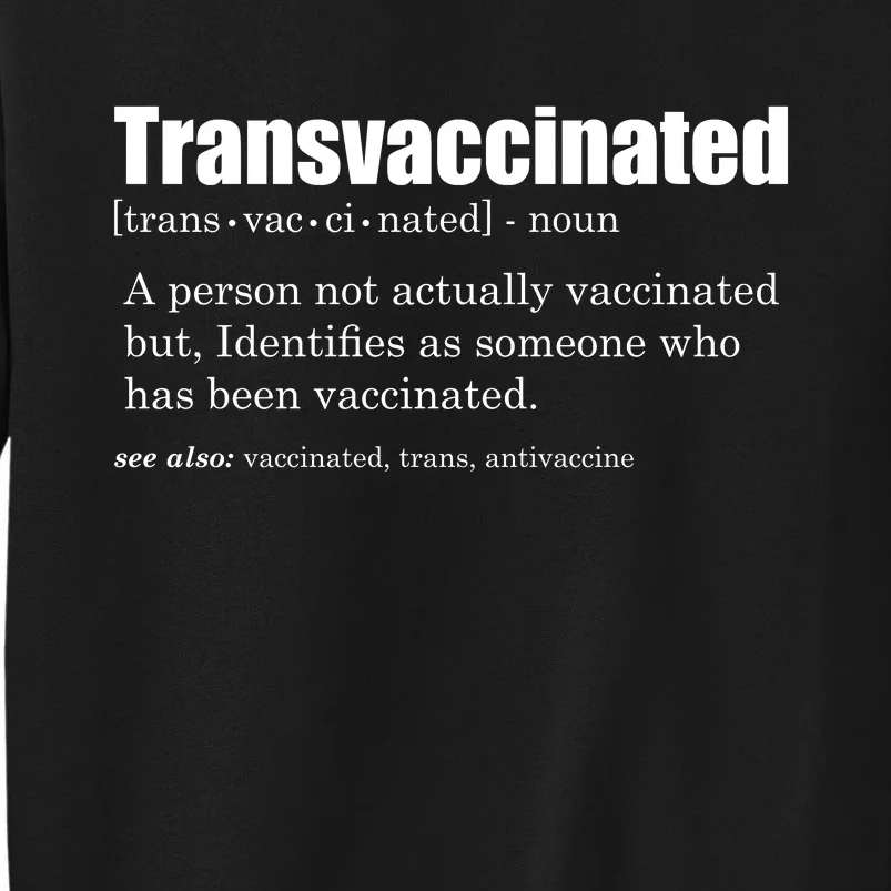 Transvaccinated Classic Funny Definition Meaning Sweatshirt