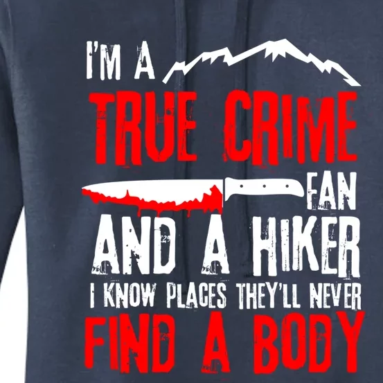 True Crime Fan Funny Gift Women's Pullover Hoodie