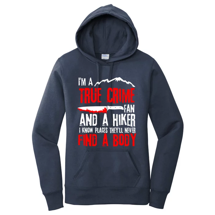 True Crime Fan Funny Gift Women's Pullover Hoodie