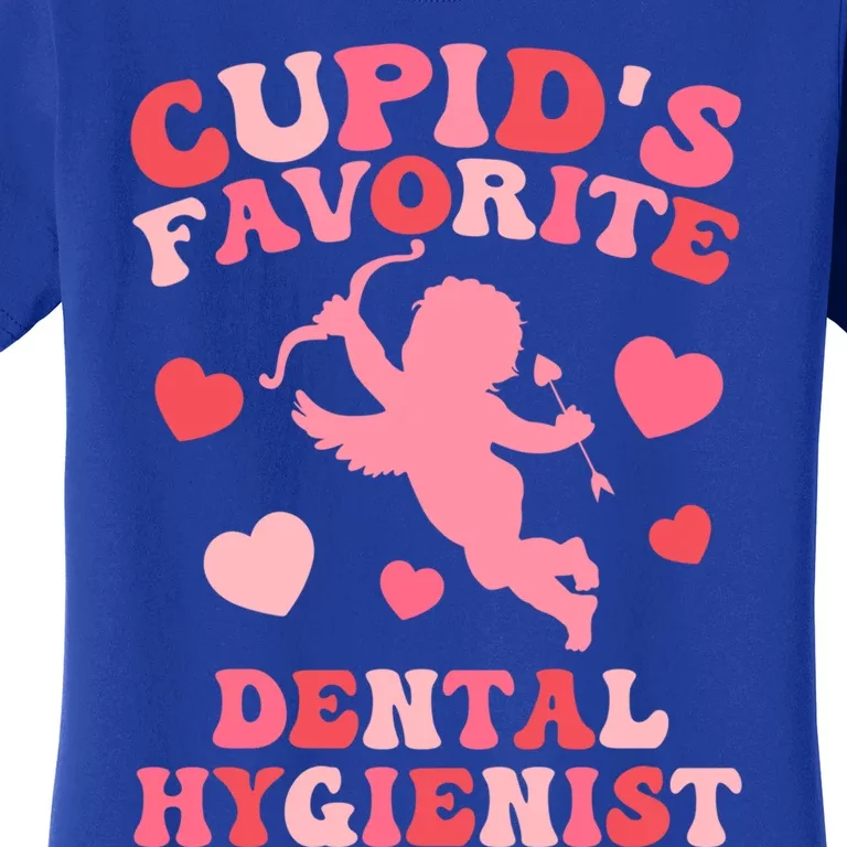 Tooth Cupids Favorite Dental Hygienist Valentine's Dentist Gift Women's T-Shirt