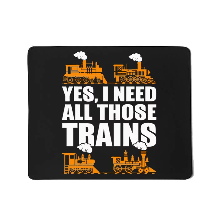 Train Collector Funny Model Train Mousepad