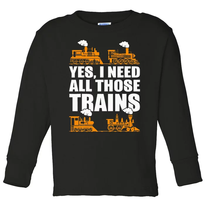 Train Collector Funny Model Train Toddler Long Sleeve Shirt