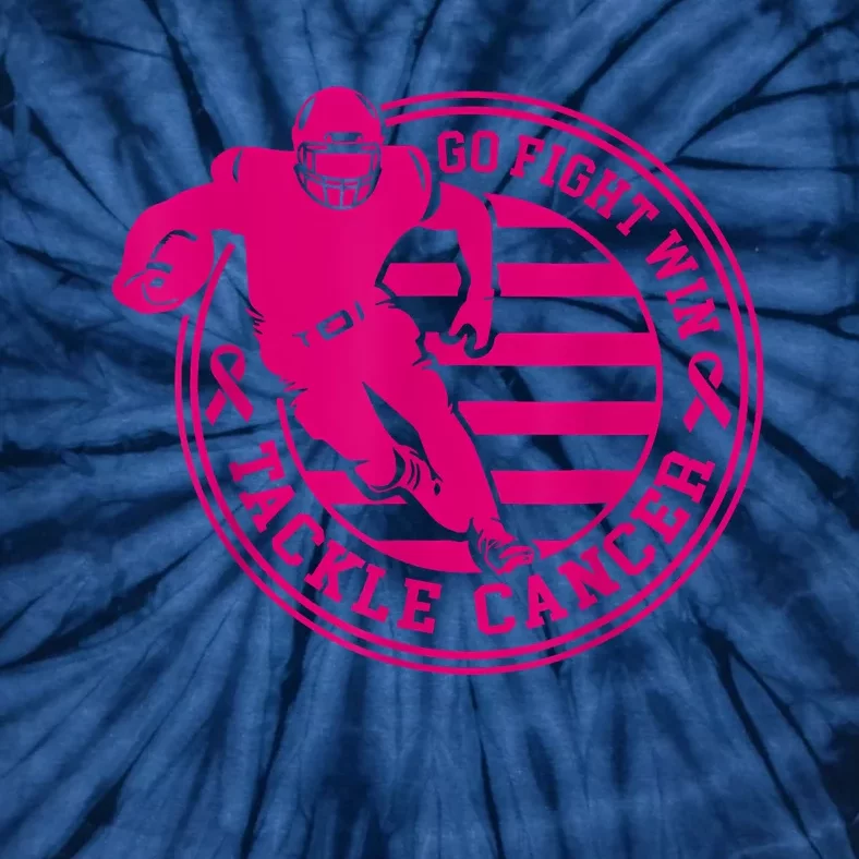 Tackle Cancer Gift Go Fight Win Tie-Dye T-Shirt