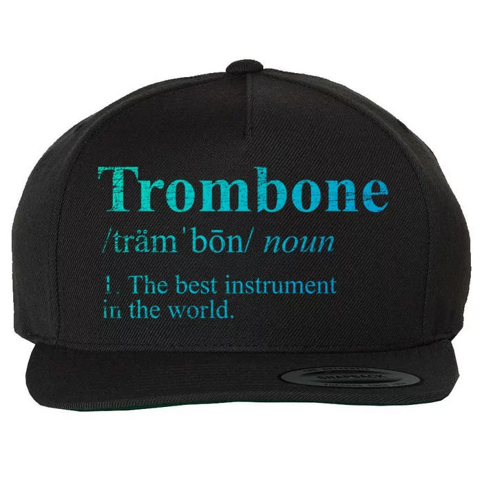 Trombone Cute Gift The Best Instrut In The World Wool Snapback Cap