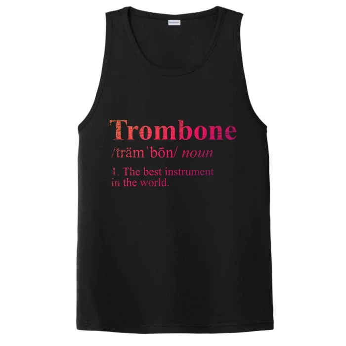 Trombone Cute Gift The Best Instrut In The World Performance Tank