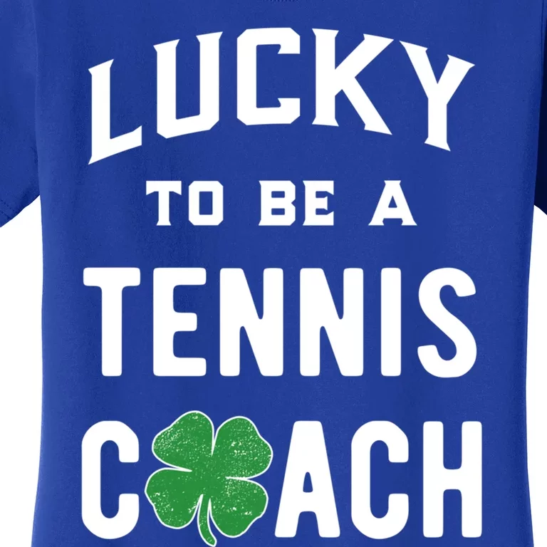 Tennis Coach Gift Lucky Irish Shamrock St Patricks Day Gift Women's T-Shirt