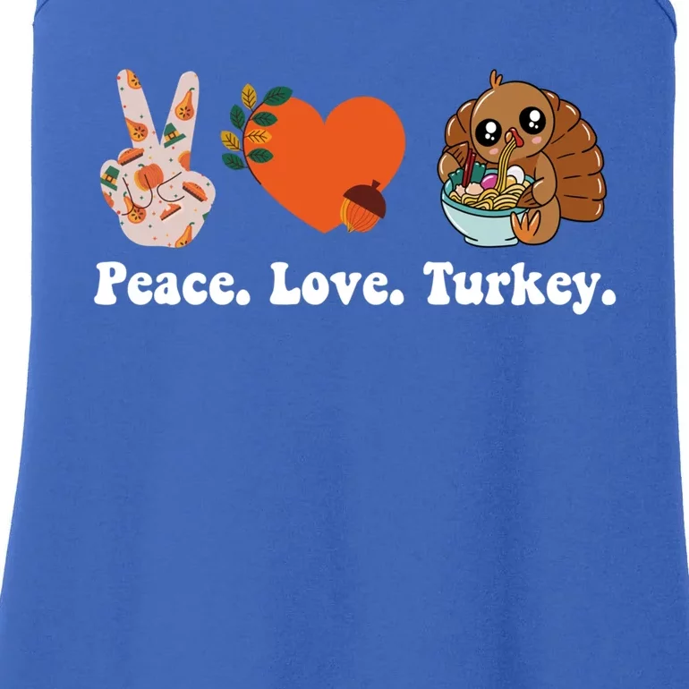 Thanksgiving Cool Gift Peace Love Turkey Funny Thanksgiving Gift Ladies Essential Tank