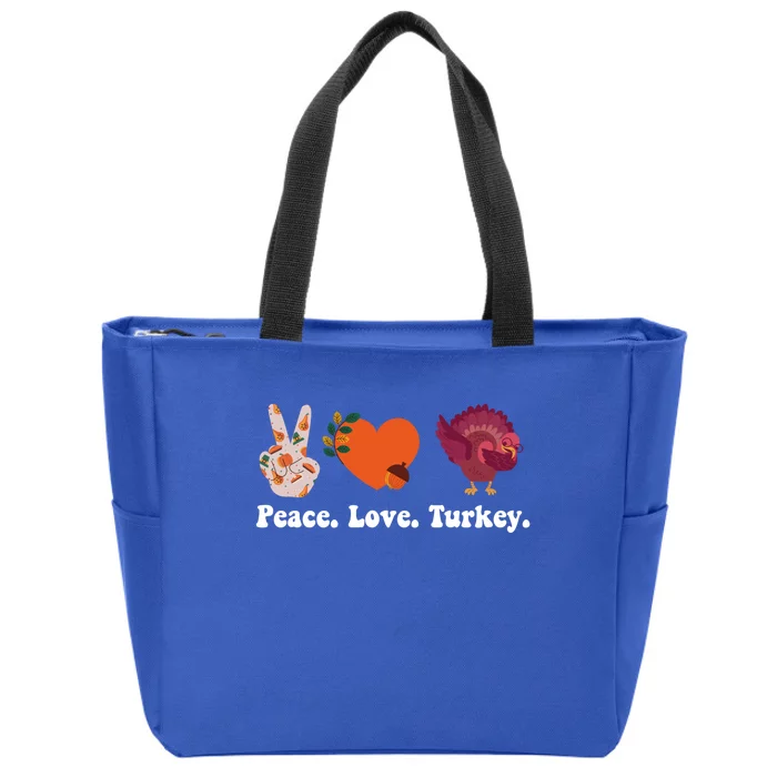 Thanksgiving Cute Gift Peace Love Turkey Funny Thanksgiving Gift Zip Tote Bag