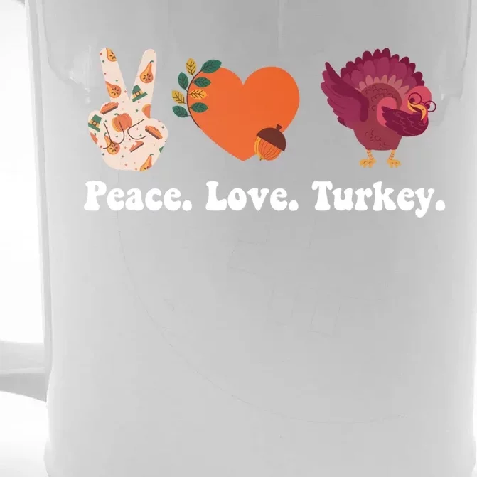 Thanksgiving Cute Gift Peace Love Turkey Funny Thanksgiving Gift Front & Back Beer Stein