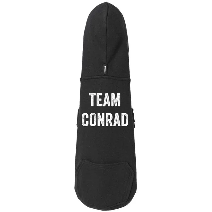 Team Conrad Go Conrad Supporter Cheer Fan Doggie 3-End Fleece Hoodie