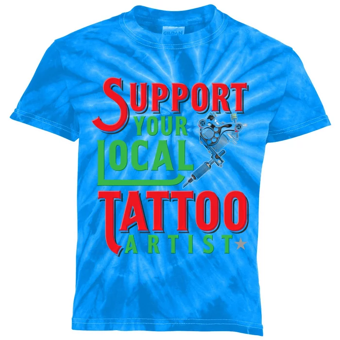 Tattoo Cute Gift For A Lover Of Ink And Tattoo Artist Gift Kids Tie-Dye T-Shirt