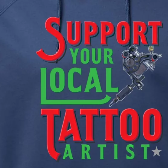 Tattoo Cute Gift For A Lover Of Ink And Tattoo Artist Gift Performance Fleece Hoodie