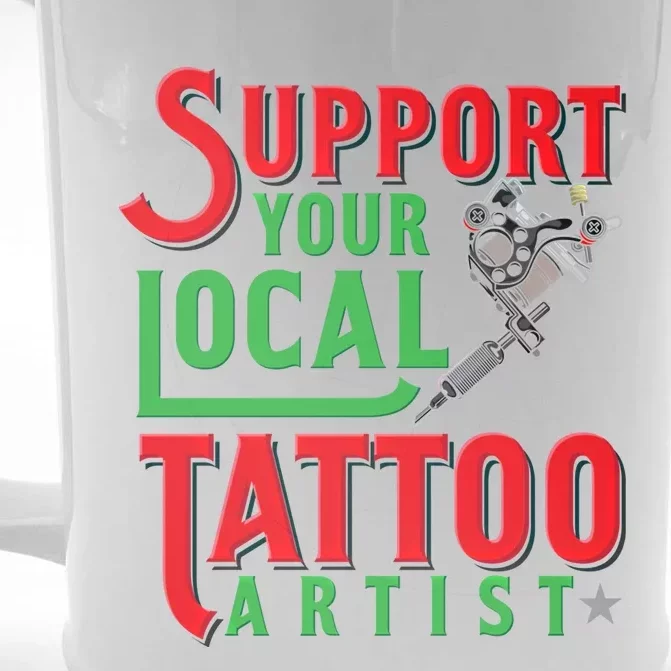 Tattoo Cute Gift For A Lover Of Ink And Tattoo Artist Gift Front & Back Beer Stein