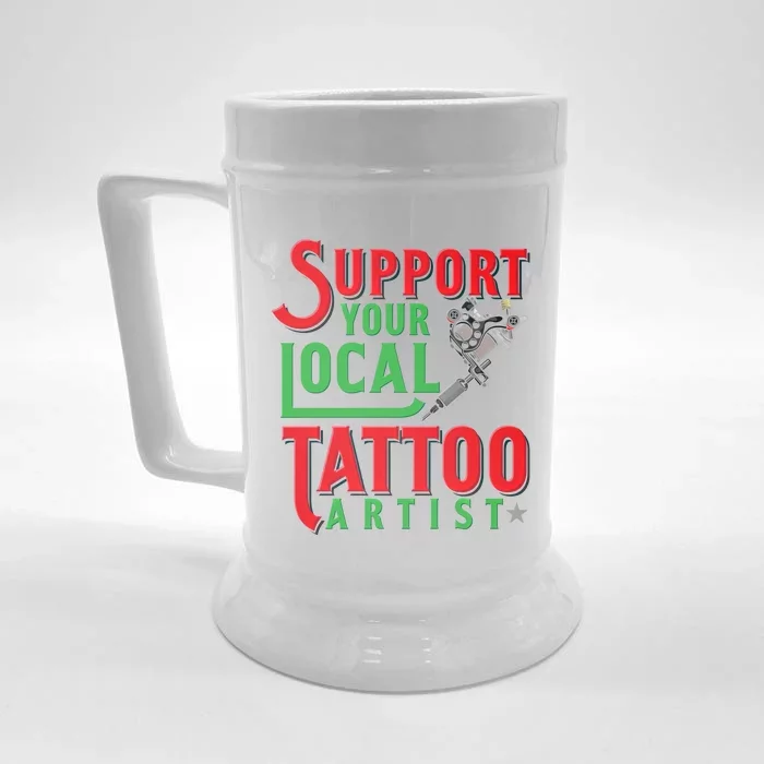 Tattoo Cute Gift For A Lover Of Ink And Tattoo Artist Gift Front & Back Beer Stein