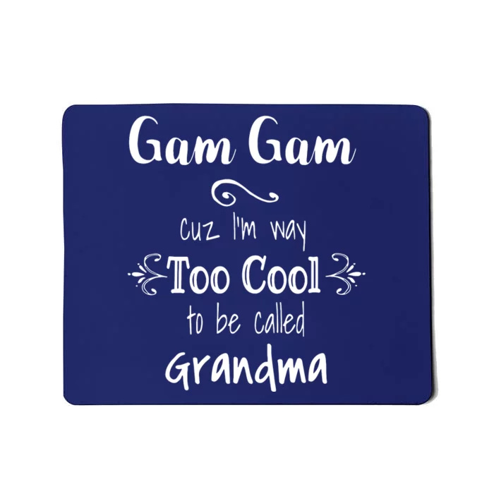 Too Cool Gam Gam Special Grandma Mousepad