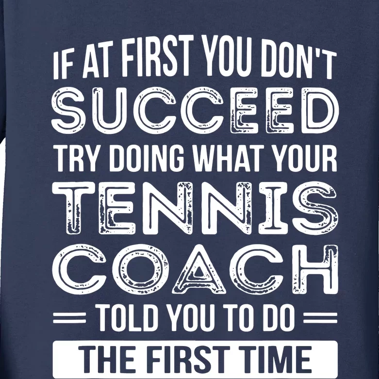 Tennis Coach Gift Funny Thank You Gift Kids Long Sleeve Shirt