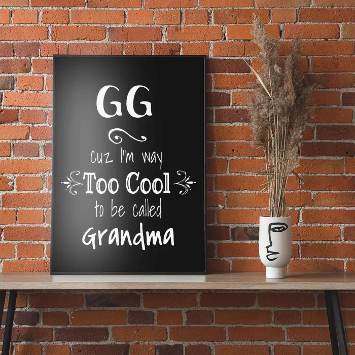 Too Cool GG Special Grandma Poster