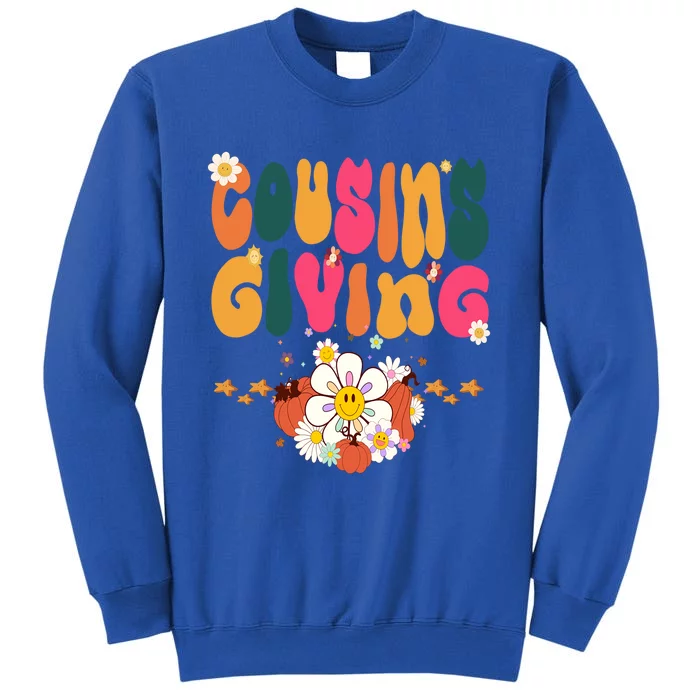 Thanksgiving Cousins Giving Cute Groovy Pumpkin Flowers Gift Tall Sweatshirt