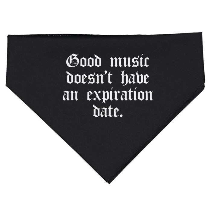 Timeless Classic Good Music Doesnt Have An Expiration Date USA-Made Doggie Bandana