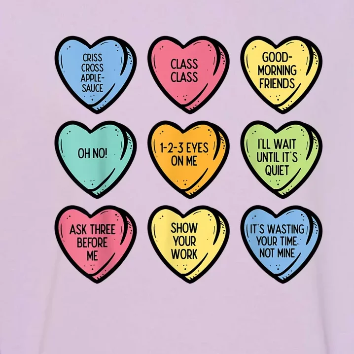 Teacher Conversation Hearts Funny Valentines Day Garment-Dyed Sweatshirt