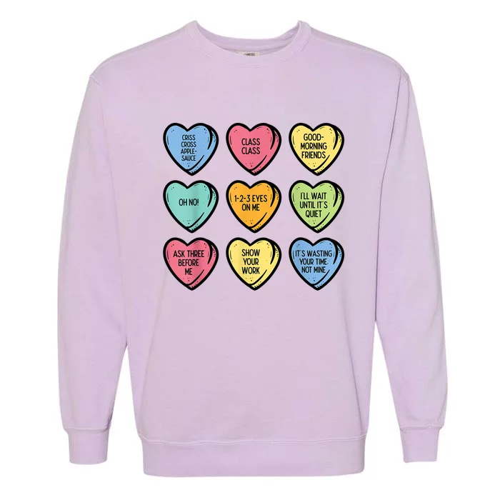 Teacher Conversation Hearts Funny Valentines Day Garment-Dyed Sweatshirt