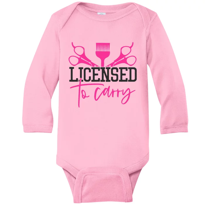 To Carry Hairstylist Cosmetologist Hairdresser Baby Long Sleeve Bodysuit