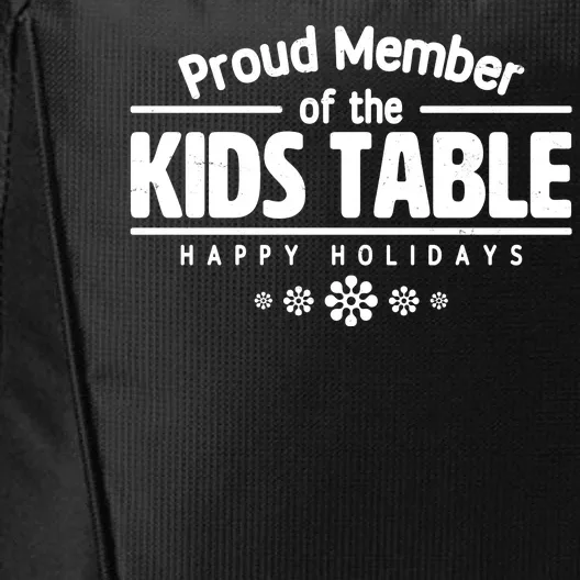 Thanksgiving Christmas Happy Holidays Proud Member Of Dinner Table For Children City Backpack