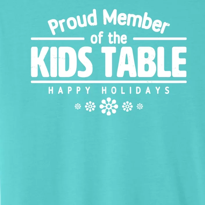 Thanksgiving Christmas Happy Holidays Proud Member Of Dinner Table For Children ChromaSoft Performance T-Shirt