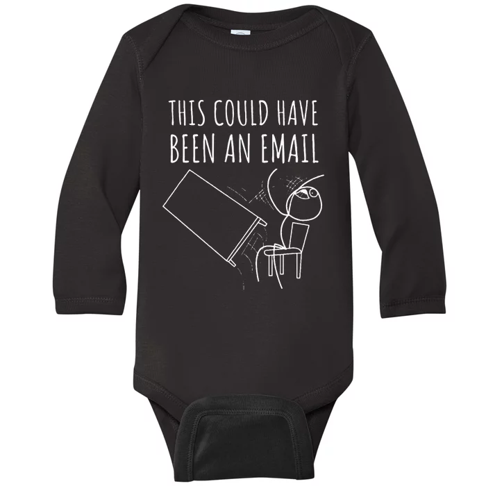 This Could Have Been An Email Funny Virtial Meeting Meme Baby Long Sleeve Bodysuit