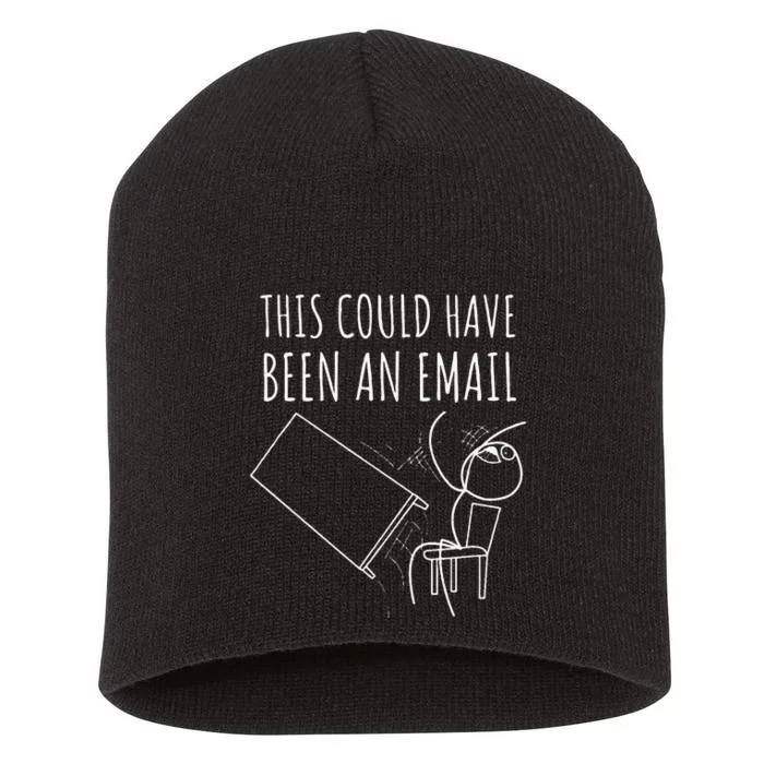 This Could Have Been An Email Funny Virtial Meeting Meme Short Acrylic Beanie