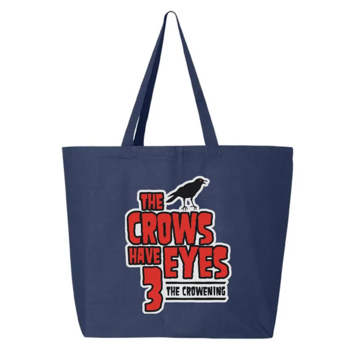 The Crows Have Eyes 3 The Crowening 25L Jumbo Tote