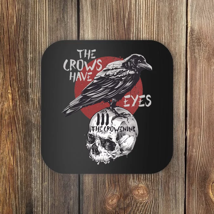 The Crows Have Eyes Iii Coaster