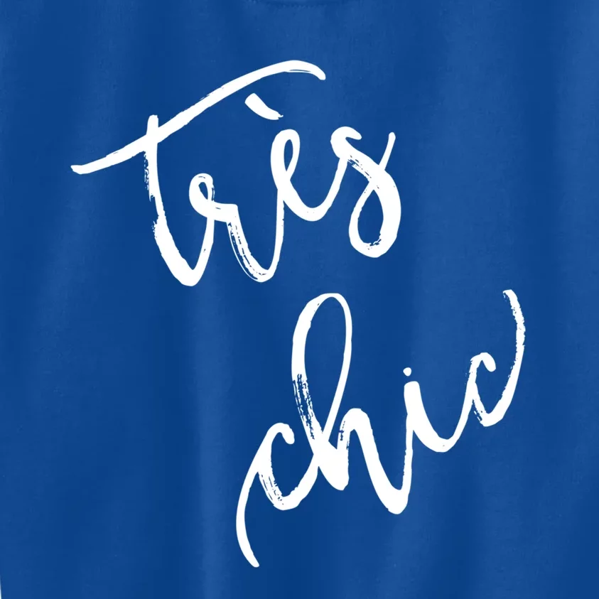 Tres Chic Hip French Fashion Quote Souvenir Gift Kids Sweatshirt