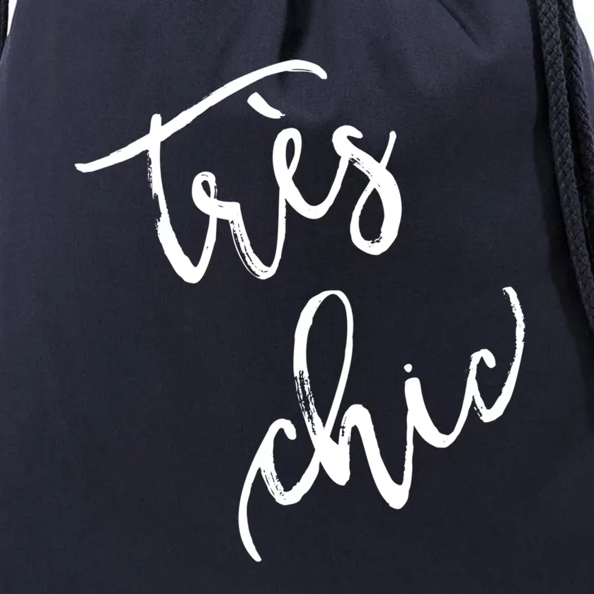 Tres Chic Hip French Fashion Quote Souvenir Gift Drawstring Bag