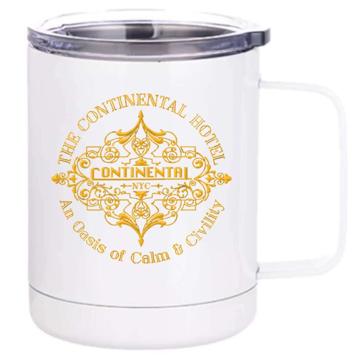 The Continental Hotel Front & Back 12oz Stainless Steel Tumbler Cup