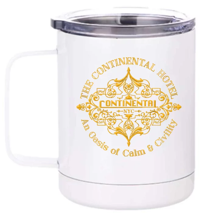 The Continental Hotel Front & Back 12oz Stainless Steel Tumbler Cup