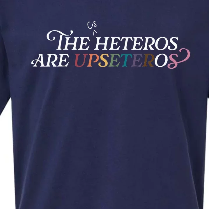 The (Cis) Heteros Are Upseteros Sueded Cloud Jersey T-Shirt