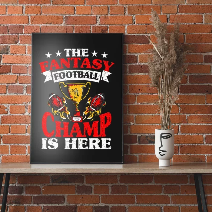 The Champ Is Here Fantasy Football Poster