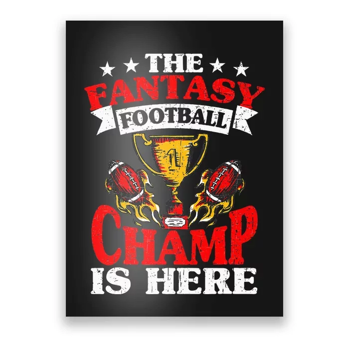 The Champ Is Here Fantasy Football Poster