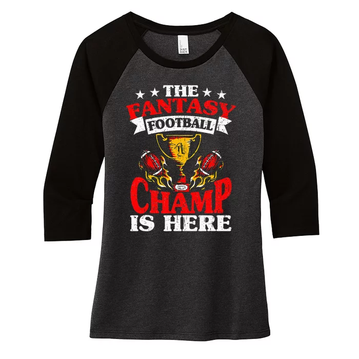 The Champ Is Here Fantasy Football Women's Tri-Blend 3/4-Sleeve Raglan Shirt