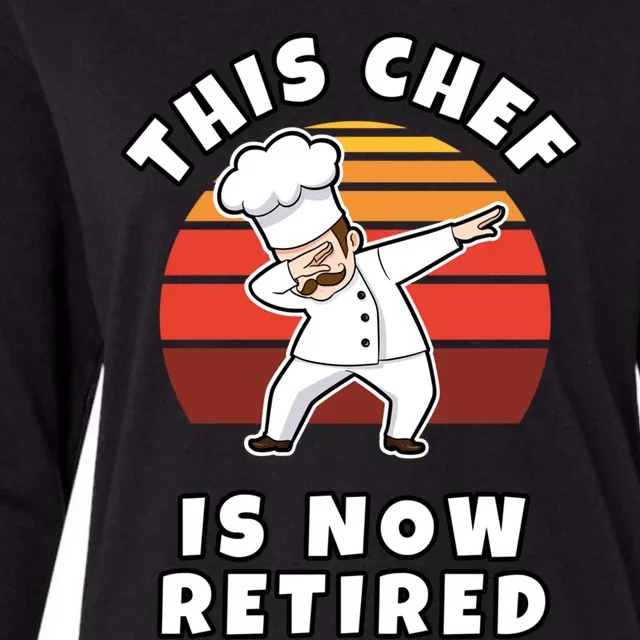 This Chef Is Now Retired Dabbing Cook In Uniform Gift Womens Cotton Relaxed Long Sleeve T-Shirt