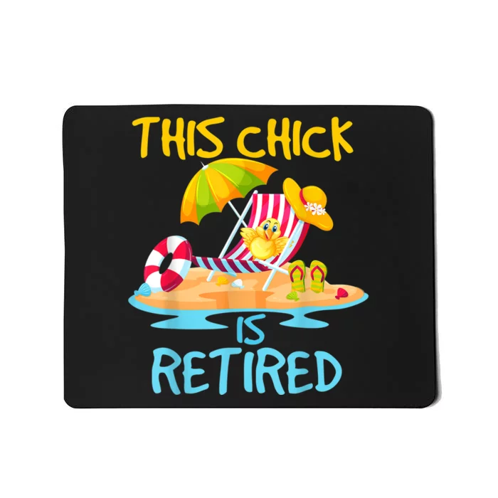 This Chick is retired Wo Retirement Mousepad