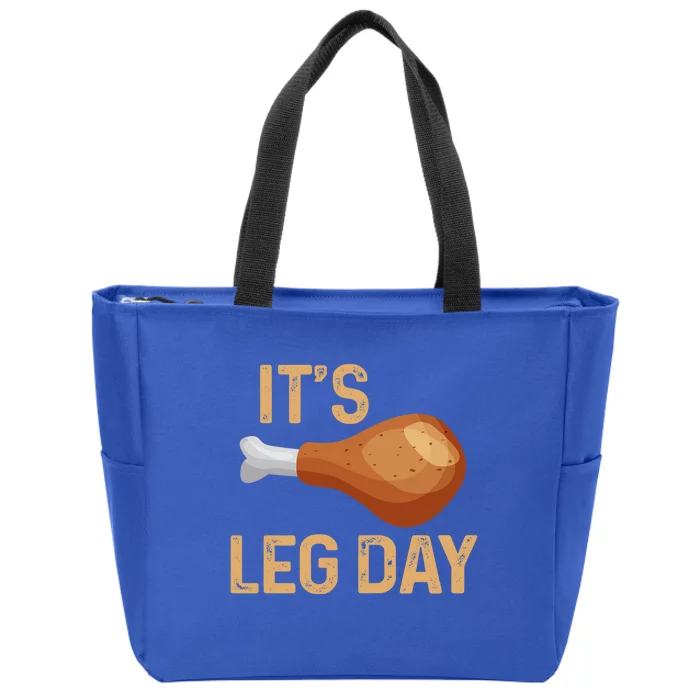 Thanksgiving Cotume Its Leg Day Pilgrim Tasty Turkey Leg Funny Gift Zip Tote Bag