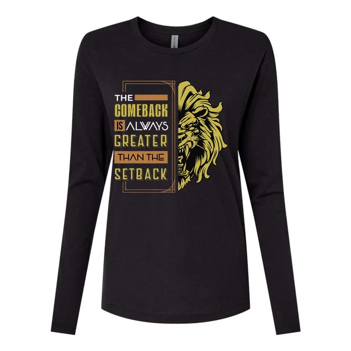 The Comeback Is Always Greater Than The Setback Lion Zoo Womens Cotton Relaxed Long Sleeve T-Shirt