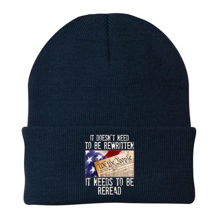 The Constitution It Doesnt Need To Be Rewritten It Needs To Be Reread Knit Cap Winter Beanie