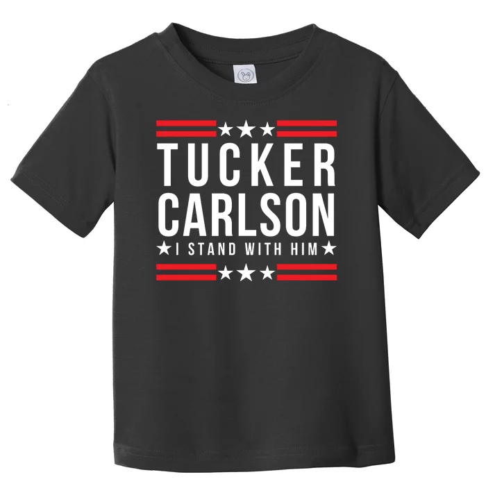 Tucker Carlson I Stand With Him, Men Women, I Stand With Tucker Carlson Toddler T-Shirt